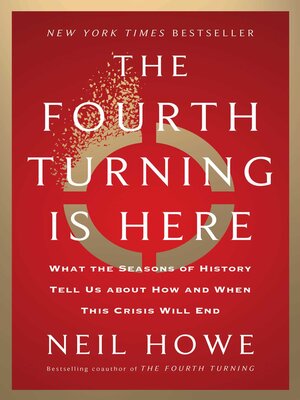 cover image of The Fourth Turning Is Here